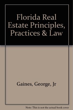 Florida Real Estate Principles, Practices, and Law
