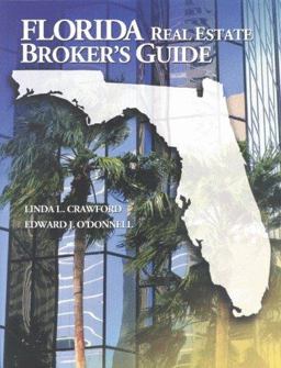 Florida Real Estate Broker's Guide