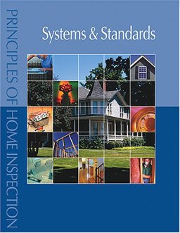 Principles of Home Inspection Systems and Standards  9780793179350 Front Cover