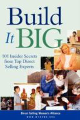 Build It Big 101 Insider Secrets from Top Direct Selling Experts  9780793192779 Front Cover