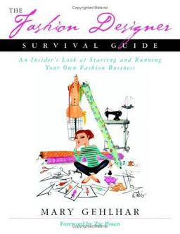 Fashion Designer An Insider's Look at Starting and Running Your Own Fashion Business  9780793198993 Front Cover