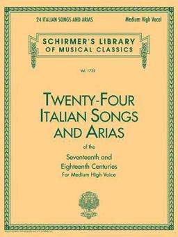 24 Italian Songs and Arias of the 17th and 18th Centuries Schirmer Library of Classics Volume 1722 Medium High Voice Book Only  9780793510061 Front Cover