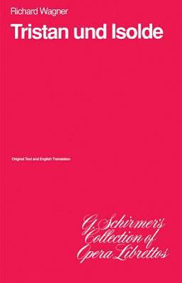 Tristan und Isolde Libretto  9780793514366 Front Cover