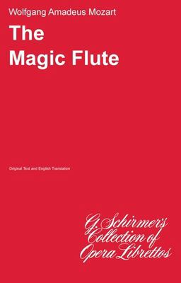 The Magic Flute (Die Zauberflote)