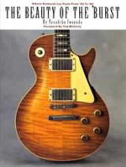 Beauty of The 'Burst Gibson Sunburst les Pauls from '58 To '60  9780793573745 Front Cover