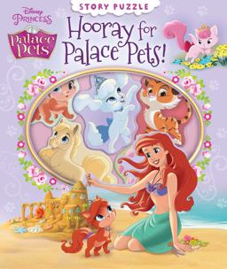 Disney Princess Palace Pets: Hooray for Palace Pets! Disney Princess Palace Pets: Hooray for Palace Pets!