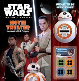 Star Wars: the Force Awakens: Movie Theater Storybook and BB-8 Projector  9780794437893 Front Cover
