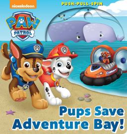 Nickelodeon PAW Patrol: Pups Save Adventure Bay! Nickelodeon PAW Patrol: Pups Save Adventure Bay!