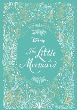 Disney Animated Classics: the Little Mermaid