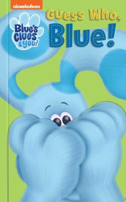 Nickelodeon Blue's Clues and You: Guess Who, Blue!