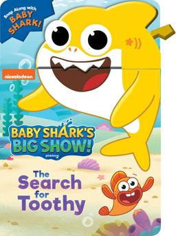 Baby Shark's Big Show: the Search for Toothy!