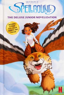Spellbound: the Deluxe Junior Novelization
