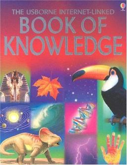 The Usborne Internet-Linked Book of Knowledge