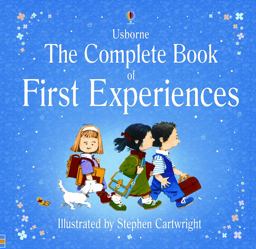 The Complete Book of First Experiences