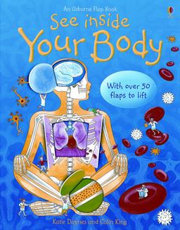 See Inside Your Body 1st 9780794512330 Front Cover