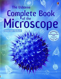 The Complete Book of the Microscope