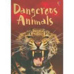 Dangerous Animals (Level 1) - Internet Referenced Dangerous Animals (Level 1) - Internet Referenced