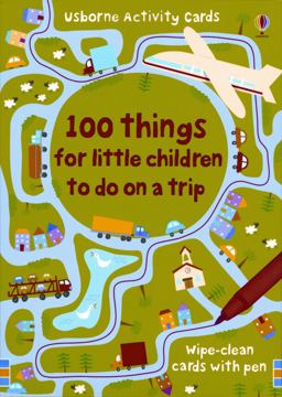 100 Things for Little Children to Do on a Trip