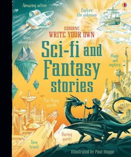 Write Your Own Sci-Fi and Fantasty Stories IR