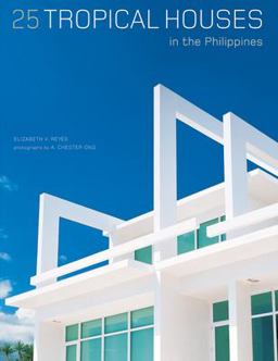 25 Tropical Houses in the Philippines  9780794603151 Front Cover