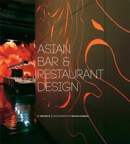 Asian Bar and Restaurant Design  9780794604073 Front Cover