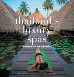 Thailand's Luxury Spas Thailand's Luxury Spas