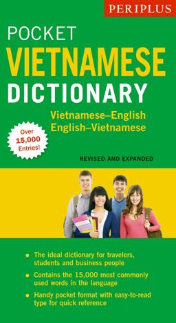Periplus Pocket Vietnamese Dictionary Vietnamese-English English-Vietnamese (Revised and Expanded Edition) 2nd 9780794607791 Front Cover