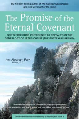 Promise of the Eternal Covenant God's Profound Providence As Revealed in the Genealogy of Jesus Christ (Postexilic Period) Book 5  9780794608095 Front Cover