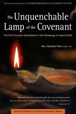 Unquenchable Lamp of the Covenant The First Fourteen Generations in the Genealogy of Jesus Christ (Book 3)  9780794608125 Front Cover