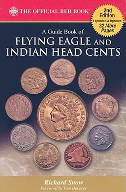 Flying Eagle / Indian Head Cents 2nd 9780794828318 Front Cover