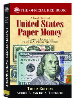 Guide Book of United States Paper Money 3rd 9780794832407 Front Cover