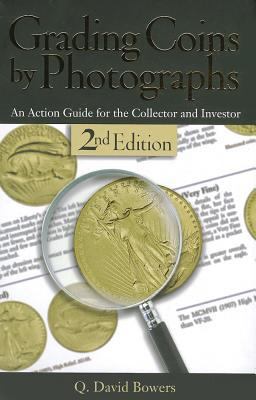 Grading Coins by Photographs: 2nd 2012 9780794836870 Front Cover