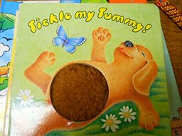 Tickle My Tummy!: Make Me Yap!