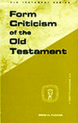 Form Criticism of the Old Testament  9780800601775 Front Cover