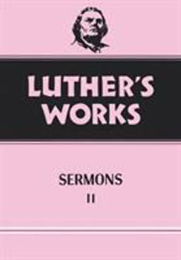 Luther's Works, Volume 52 Sermons 2  9780800603526 Front Cover