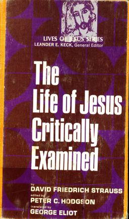 The Life of Jesus Critically Examined
