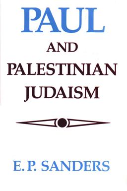 Paul and Palestinian Judaism A Comparison of Patterns of Religion  9780800618995 Front Cover