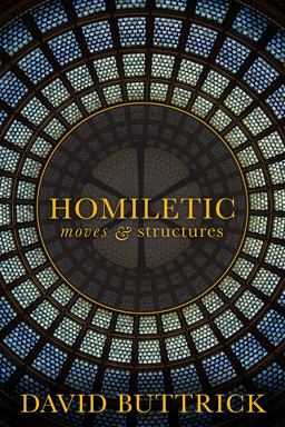 Homiletic Moves and Structure  9780800620967 Front Cover