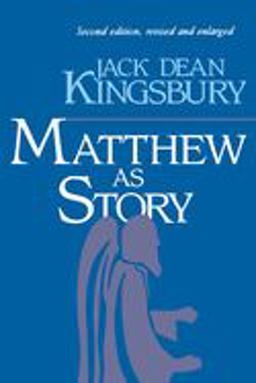 Matthew As Story Second Edition 2nd 9780800620998 Front Cover