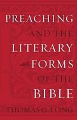 Preaching and the Literary Forms of the Bible  9780800623135 Front Cover