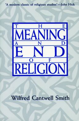 Meaning and End of Religion  9780800624750 Front Cover