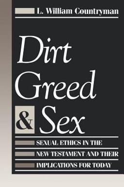 Dirt, Greed, and Sex