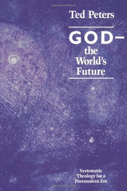 God-The World's Future Systematic Theology for a Postmodern Era  9780800625429 Front Cover