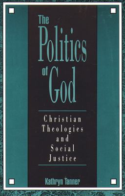 Politics of God Christian Theologies and Social Justice  9780800626136 Front Cover