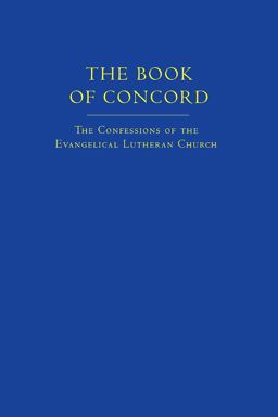 Book of Concord (New Translation) The Confessions of the Evangelical Lutheran Church 2nd 9780800627409 Front Cover