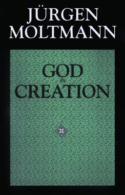 God in Creation A New Theology of Creation and the Spirit of God  9780800628239 Front Cover
