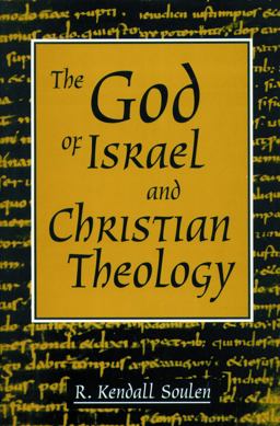 God of Israel and Christian Theology  9780800628833 Front Cover