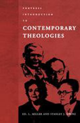 Fortress Introduction to Contemporary Theologies  9780800629816 Front Cover