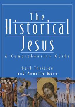 Historical Jesus A Comprehensive Guide  9780800631222 Front Cover