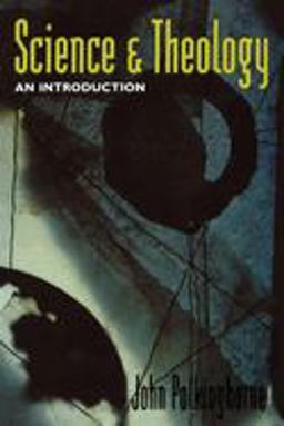 Science and Theology An Introduction  9780800631536 Front Cover